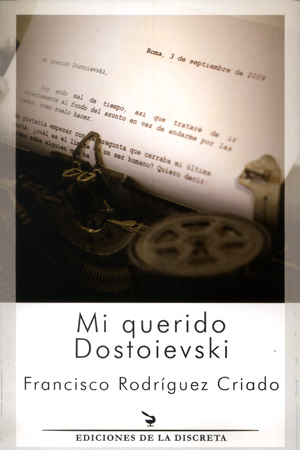 Lectura: Mi querido Dostoievski