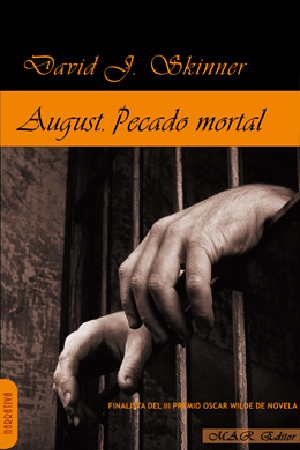 August. Pecado mortal