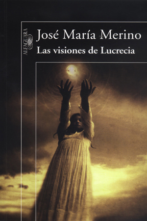 Las visiones de Lucrecia