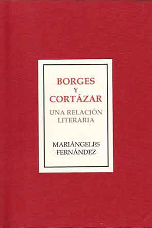 Borges y Cortázar. Una relación literaria.